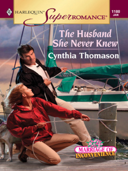 Title details for The Husband She Never Knew by Cynthia Thomason - Available